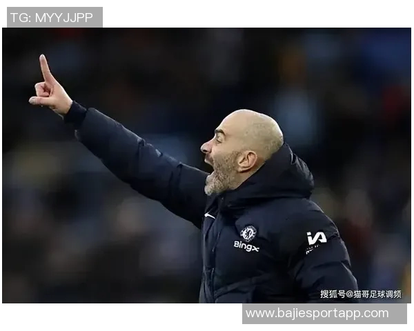 切尔西高层全力支持马雷斯卡轮换策略期待长期收益